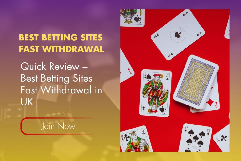 Quick Review – Best Betting Sites Fast Withdrawal in UK Quick Review – Best Betting Sites Fast Withdrawal in UK