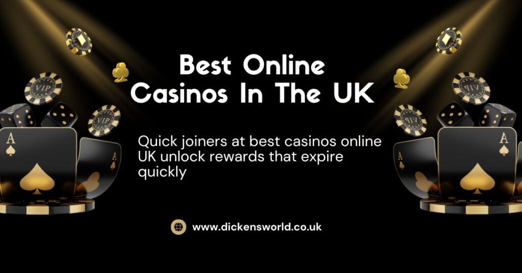 Quick joiners at best casinos online UK unlock rewards that expire quickly Quick joiners at best casinos online UK unlock rewards that expire quickly