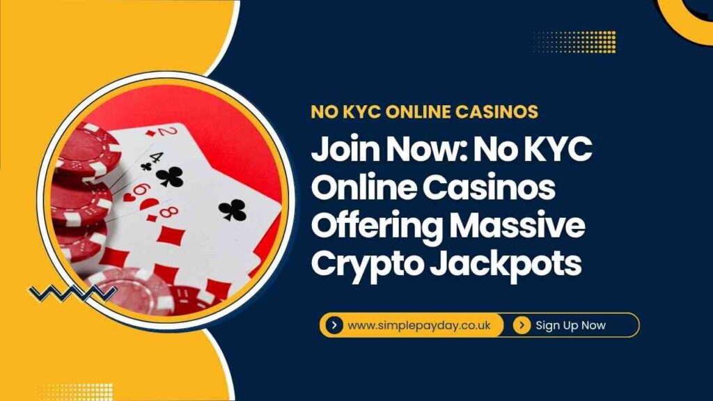 Join Now: No KYC Online Casinos Offering Massive Crypto Jackpots Join Now: No KYC Online Casinos Offering Massive Crypto Jackpots